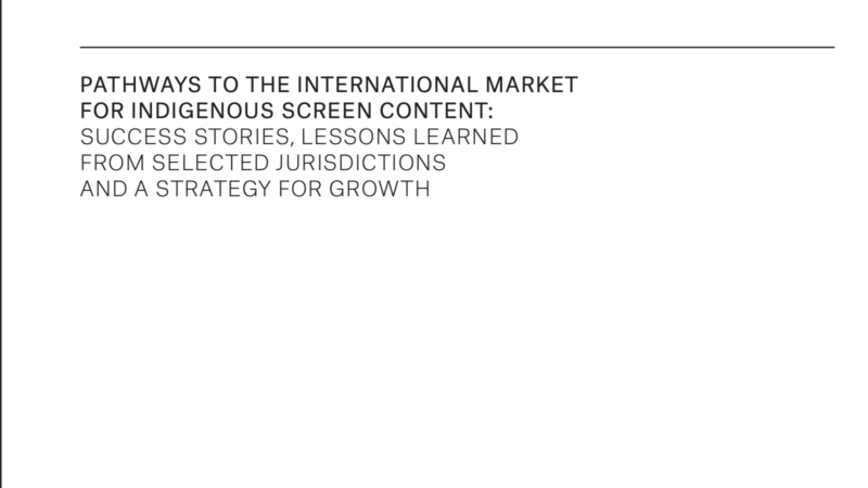 Pathways to the International Market for Indigenous Screen Content Image