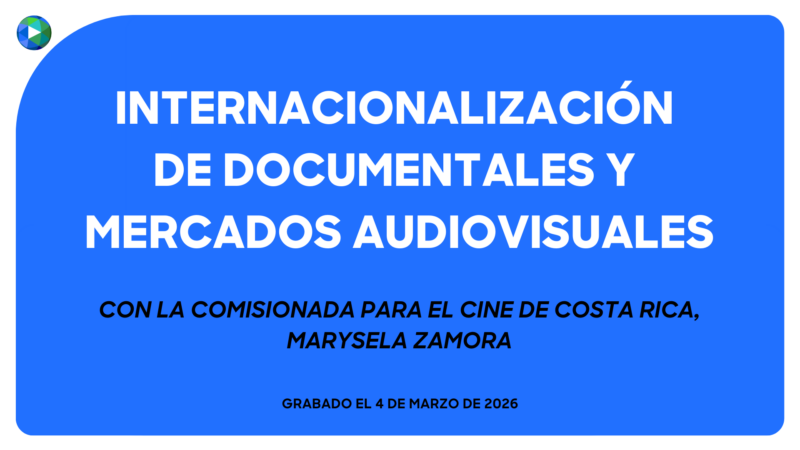 Internacionalización de documentales y mercados audiovisuales Image