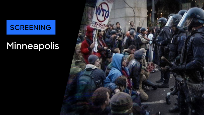 Screening: WTO/99 Feature Documentary Image