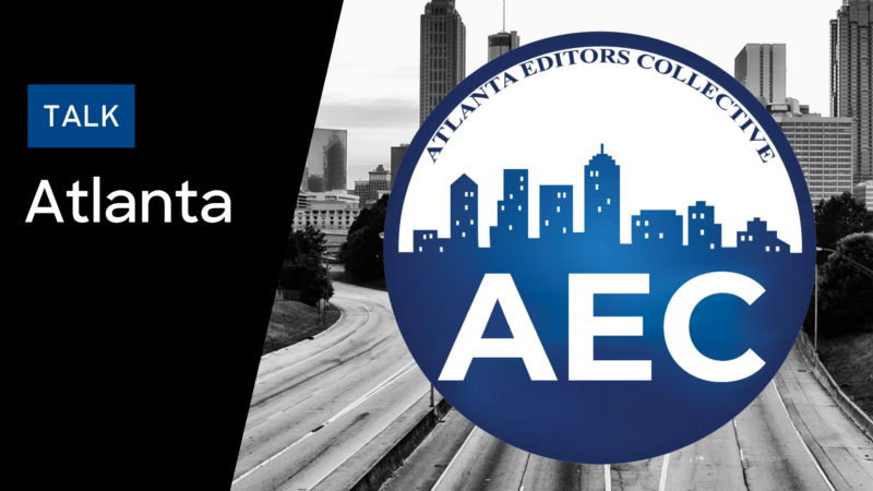 October "Docuqarium" Meetup: Dive Into Post-Production with Atlanta Editors Image