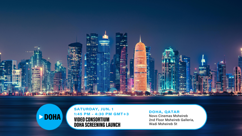 Video Consortium Doha Screening Launch Image