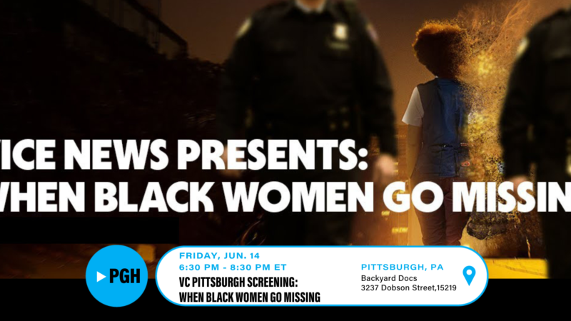VC Pittsburgh Screening: When Black Women Go Missing Image