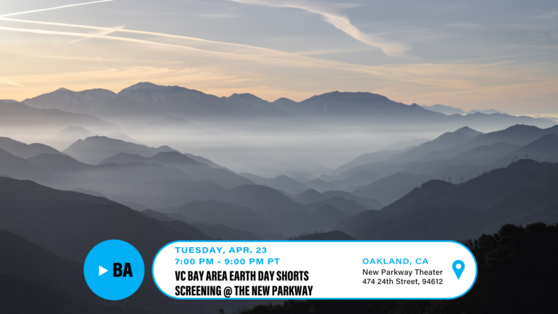 VC Bay Area Earth Day Shorts Screening @ The New Parkway Image