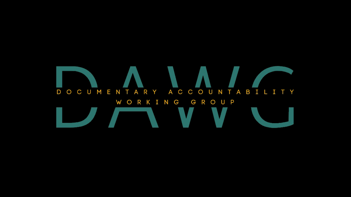 Documentary Accountability Working Group (DAWG)