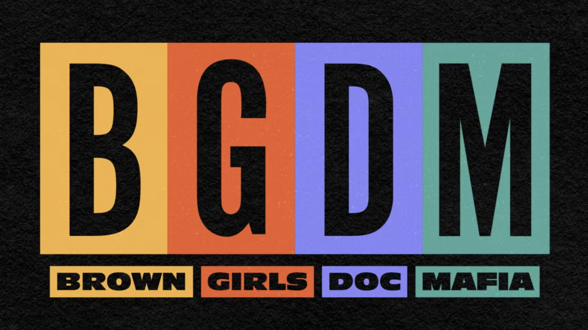 Brown Girls Doc Mafia (BGDM)