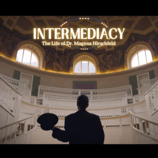 Intermediacy: The Life of Dr. Magnus Hirschfeld