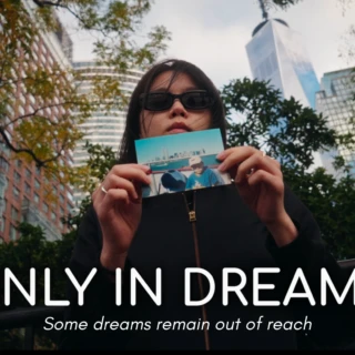 Only In Dreams